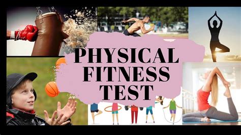 PHYSICAL FITNESS TEST .